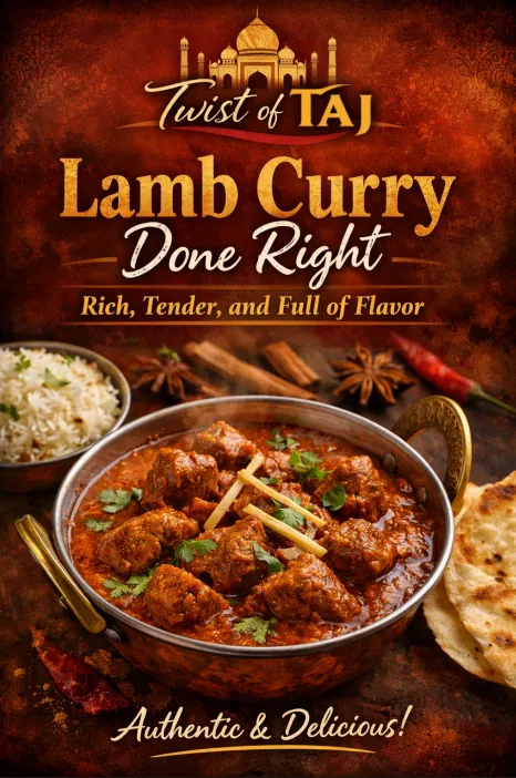 Slow-Cooked Lamb Curry at Twist of TAJ in Calgary NW